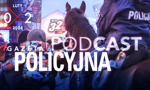 Gazeta policyjna. Podcast.